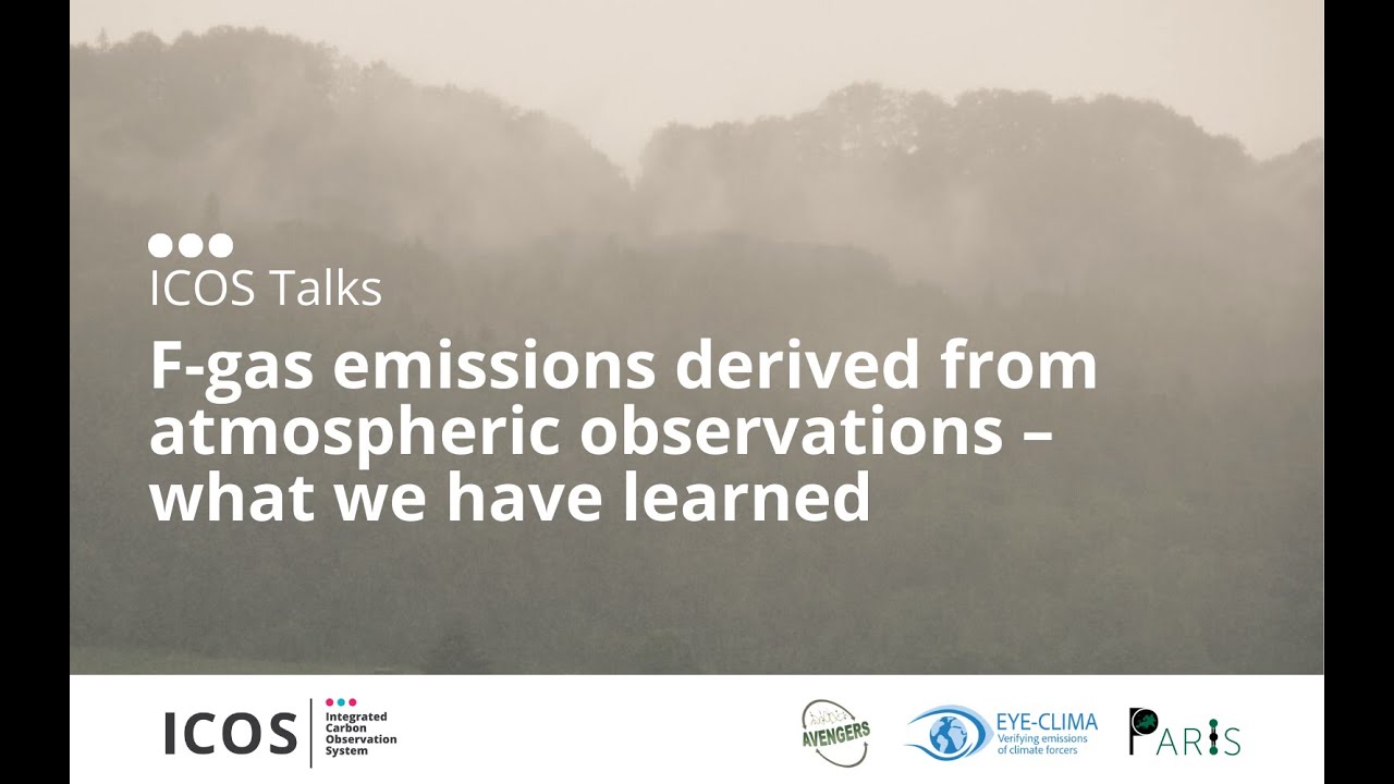 ICOS Talks: F gas emissions derived from atmospheric observations – what we have learned