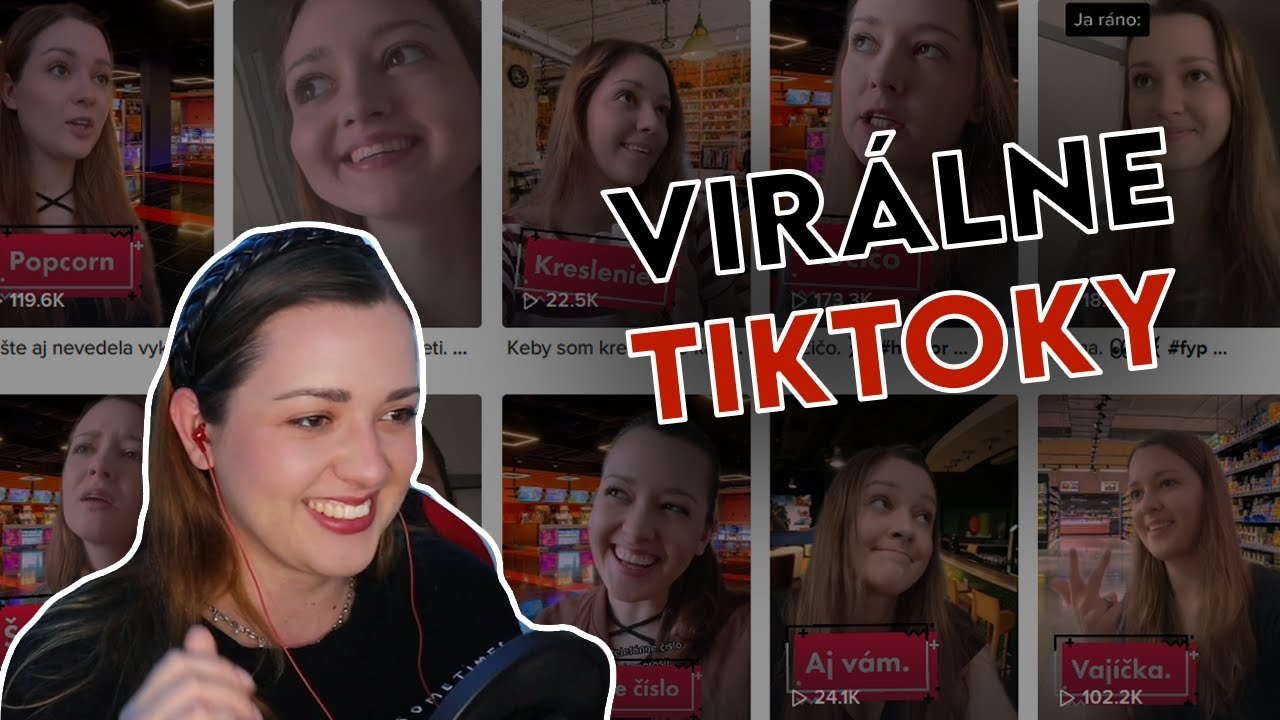 Moje prvé virálne tiktoky