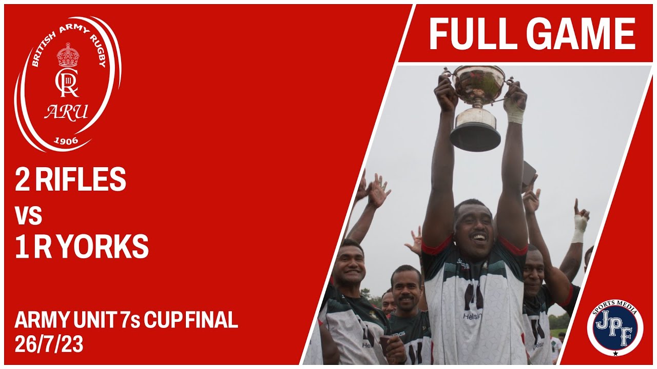 2 Rifles vs 1 R Yorks Army Unit 7s Cup Final Full Game 26-7-23