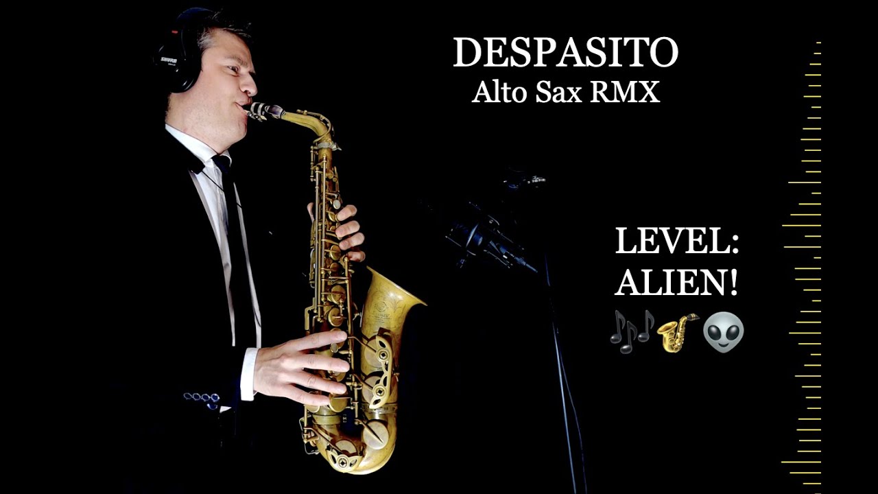 DESPASITO - Luis Fonsi - Alto Sax RMX - Free score
