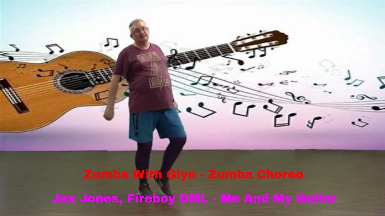 Zumba Choreo - Jax Jones, Fireboy DML - Me And My Guitar