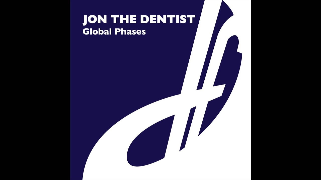 Jon The Dentist - Global Phases (Original Mix)
