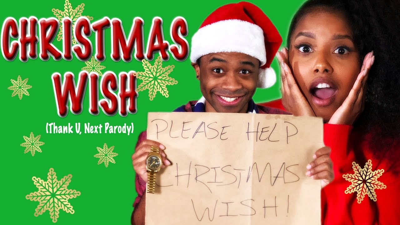 THANK U NEXT PARODY (CHRISTMAS WISH) || Kidrl ||