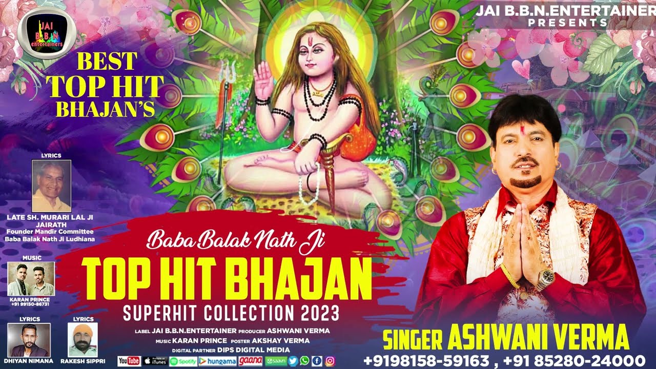 Baba Balak Nath Ji Top Best Hit Bhajan | Audio Jukebox | Singer Ashwani Verma  || 2023