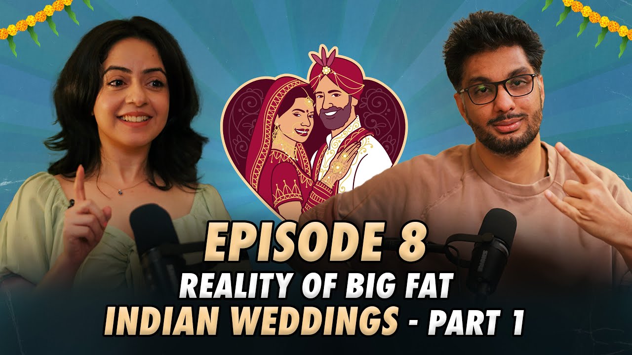 The Truth About Indian Weddings - PART 1 | That's Just How We Talk
