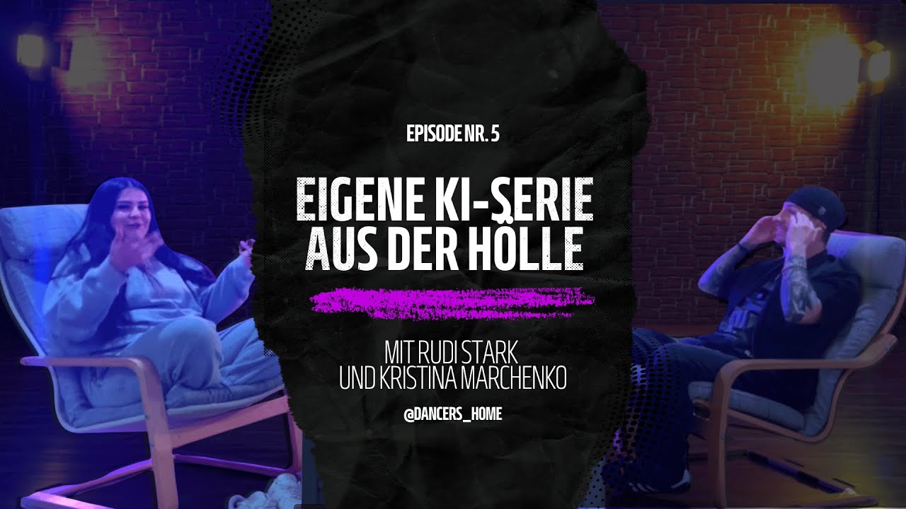 Dancers Home Talks Folge 5 - Die Tanzschul KI- Serie aus der Hölle