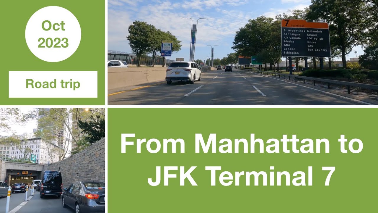 Driving from Manhattan to JFK Terminal 7