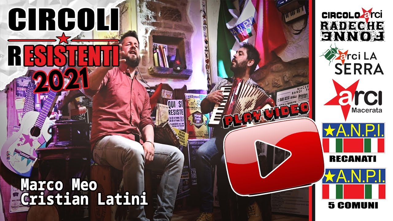 Circoli rEsistenti - Marco Meo & Cristian Latini - Festa d'Aprile