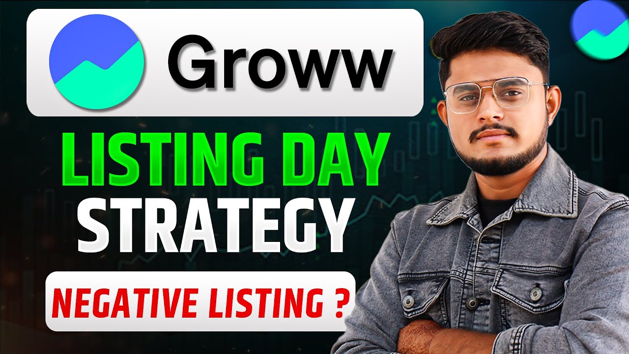 Groww IPO Listing Day Strategy || Groww IPO Listing Strategy