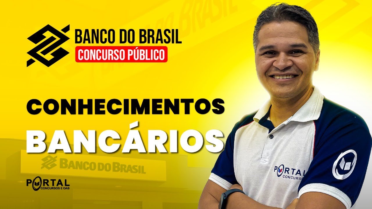 CONCURSO BANCO DO BRASIL: Conhecimentos Bancários | Com o Profº. Beto Fernandes