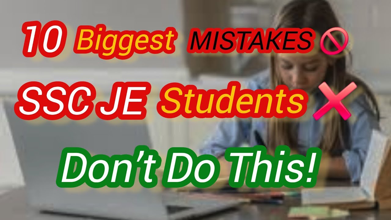 SSC JE 2025: Don&rsquo;t Do These 10 Mistakes ❌ | Exam Strategy Guide