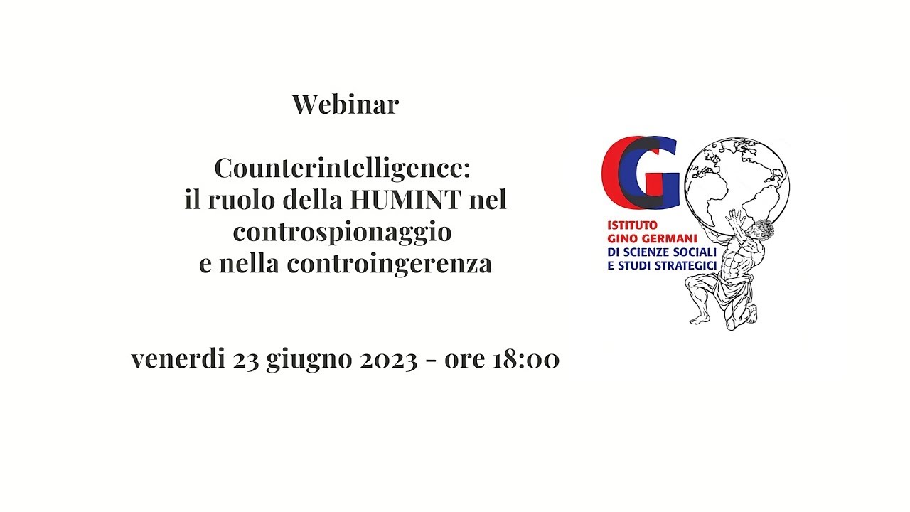 Counterintelligence: il ruolo della HUMINT nel controspionaggio e nella controingerenza