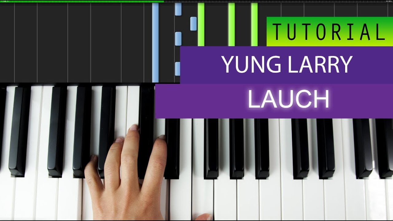 YUNG LARRY - LAUCH | PIANO TUTORIAL | + MIDI