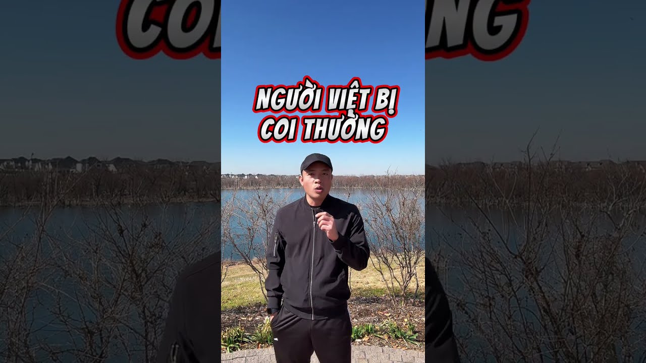 Người Việt Bị Coi Thường ở Mỹ ?