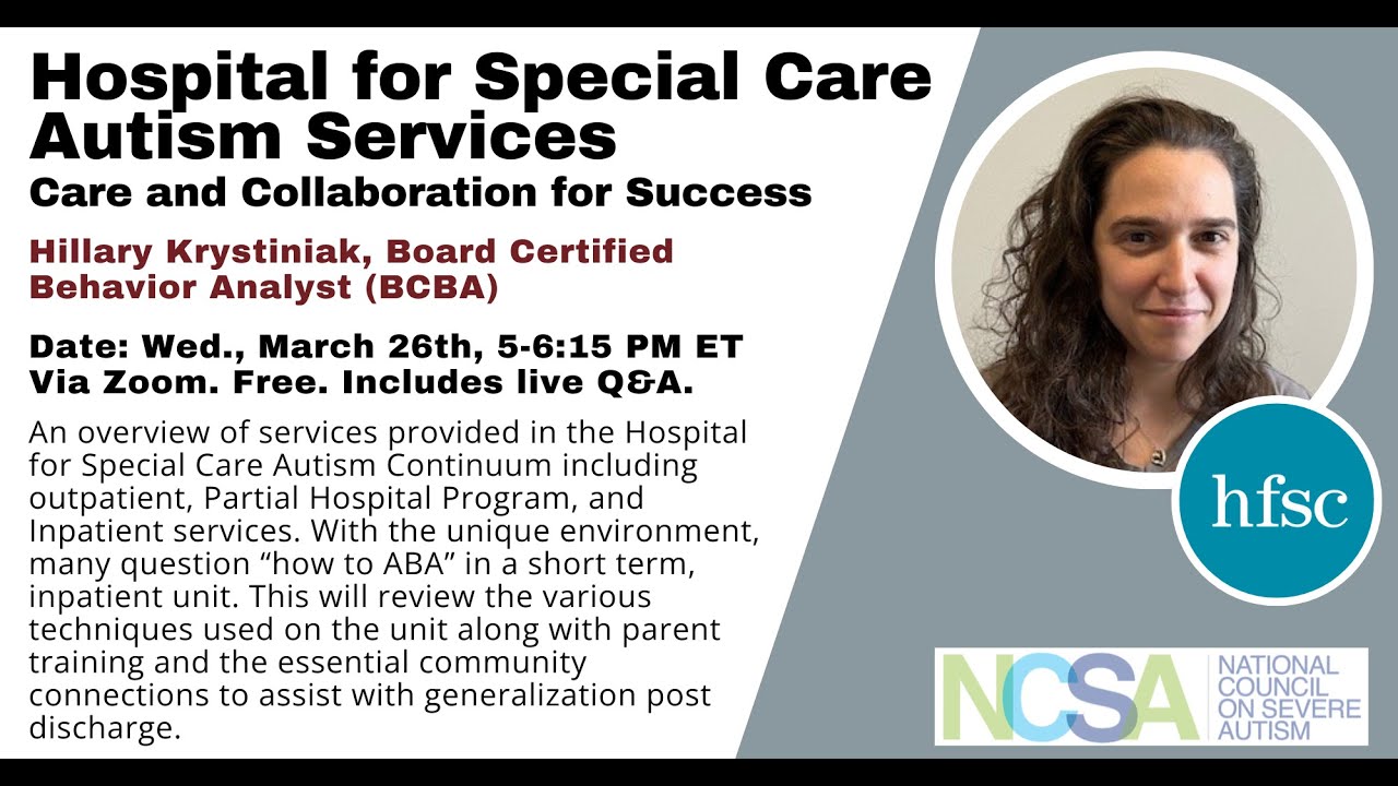 Hospital for Special Care Autism Services: Care and Collaboration for Success