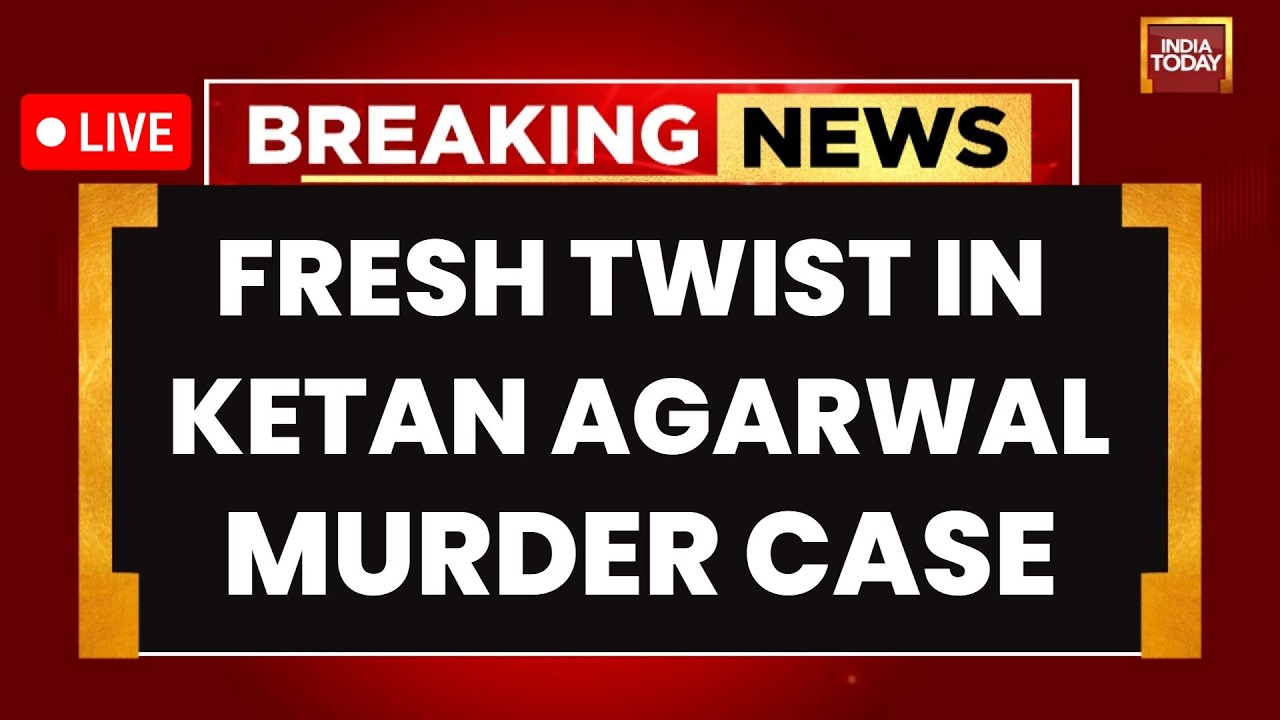 LIVE: Fresh Twist In Ketan Agarwal Murder Case | Siya Goyal's Snapchat With Friend Under Scrutiny