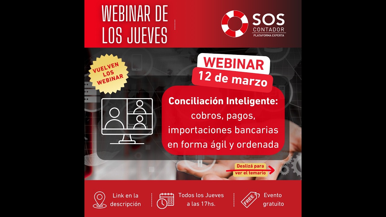 Webinar - Conciliación Inteligente: cobros, pagos, importaciones bancarias en forma ágil y ordenada