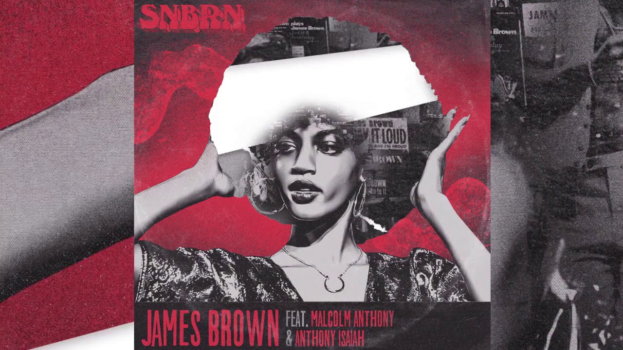 SNBRN - James Brown feat. Malcolm Anthony & Anthony Isaiah (Visualizer Video) [Ultra Music]