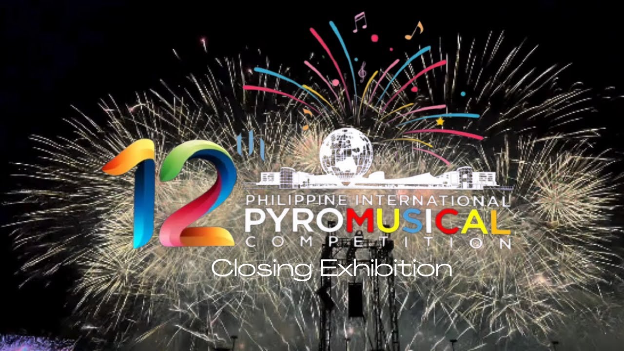 12th Philippine International Pyromusical Competition (Closing Exhibition) Platinum Fireworks | VIP