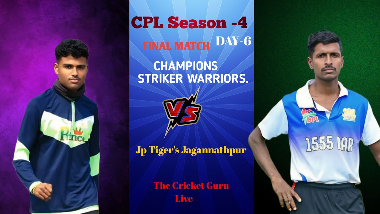 CPL DAY 6,  Final  Match CS WARRIORS   vs  JP Tiger  The Cricket guru