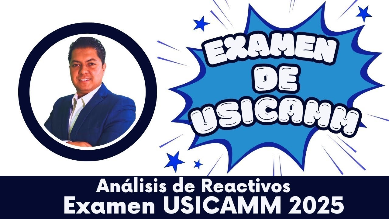 Sesión 33. Estudiemos juntos, te regalo 5 Reactivos de USICAMM 2025.