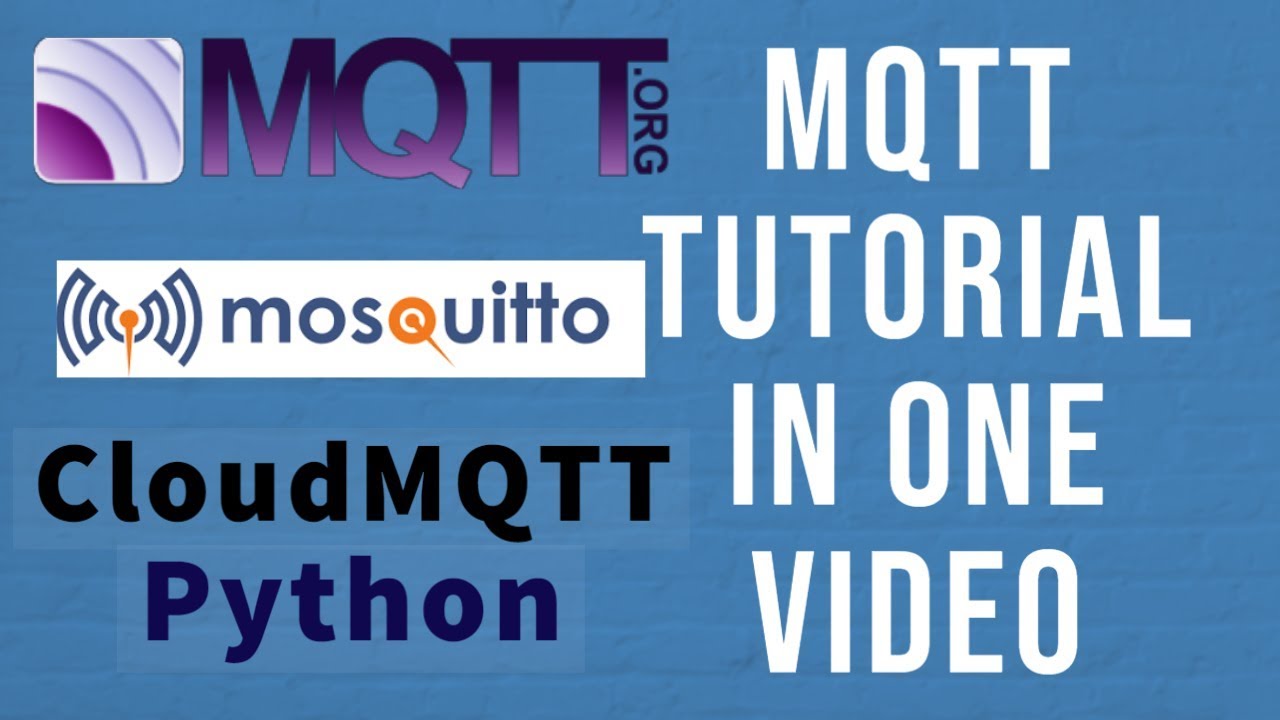 MQTT Tutorial | What is MQTT and How It Works with CloudMQTT + Mosquitto + Paho Python MQTT