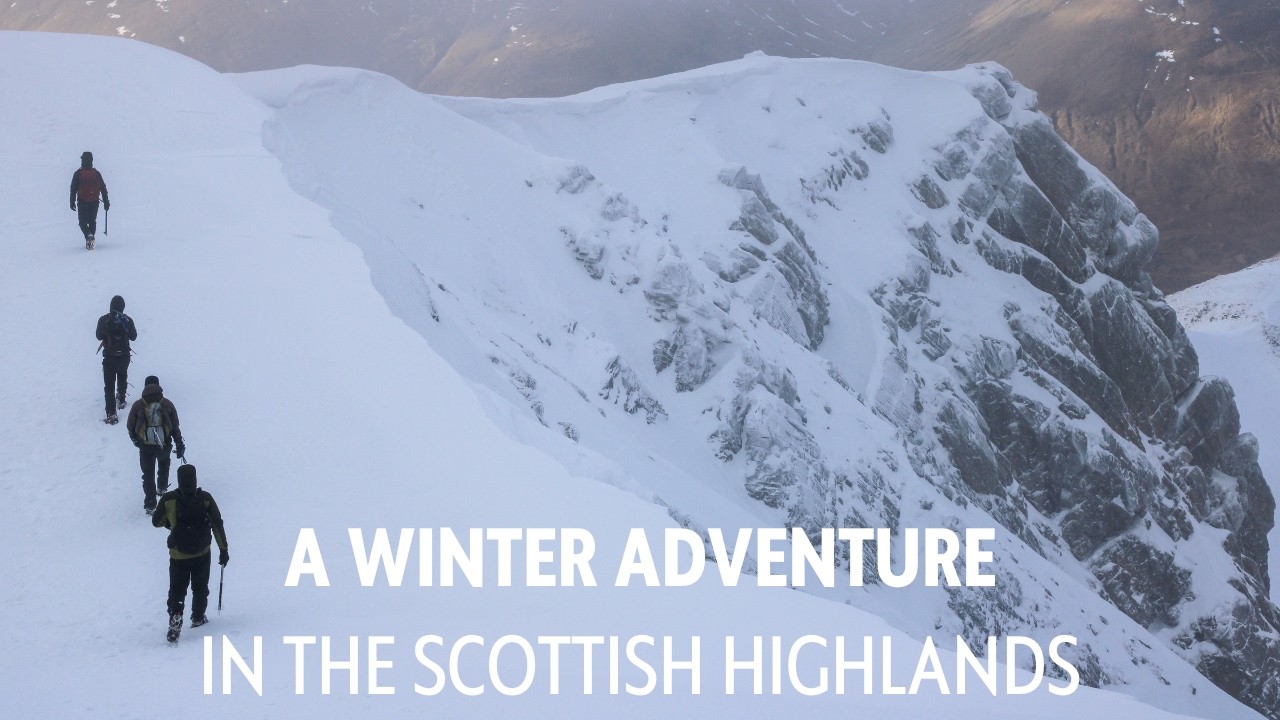 A Winter Adventure in The Scottish Highlands