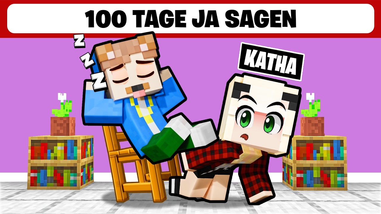 ICH MUSS 100 TAGE ZU ALLEM „JA“ SAGEN…