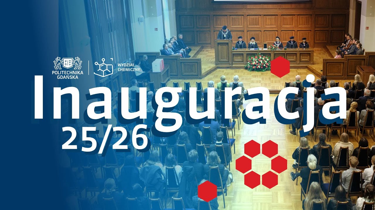Uroczysta inauguracja roku akademickiego 2025/2026 Wydziału Chemicznego Politechniki Gdańskiej..