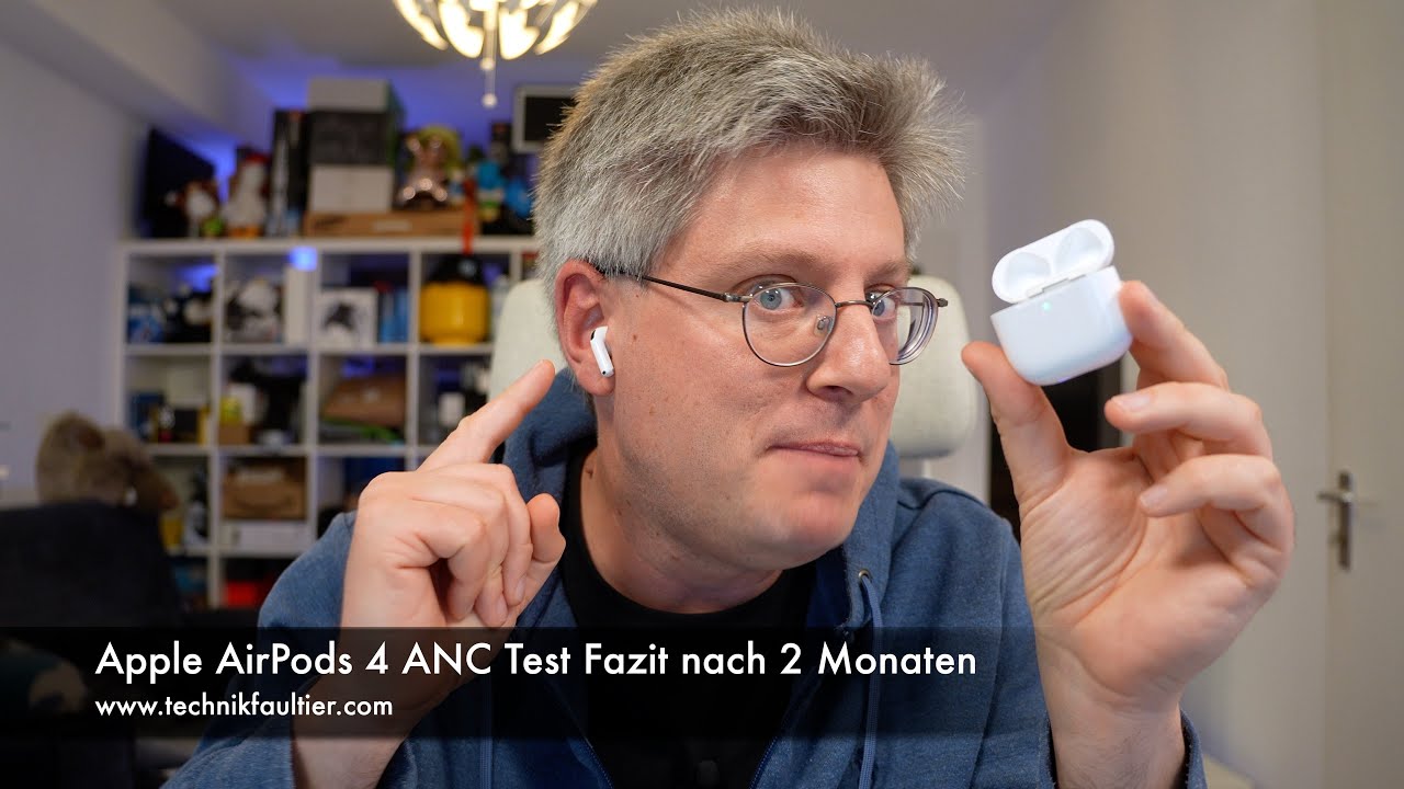 Apple AirPods 4 ANC Test Fazit nach 2 Monaten