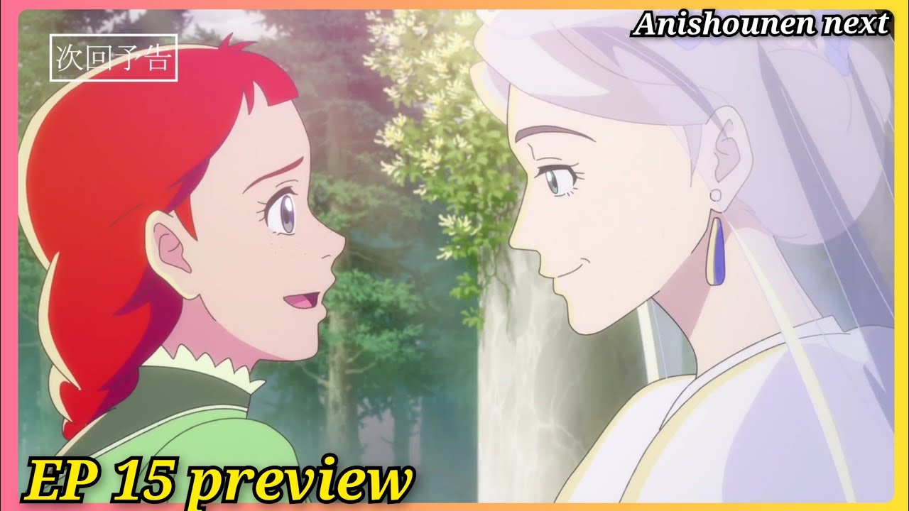 Anne Shirley Ep 15 preview  | Official preview