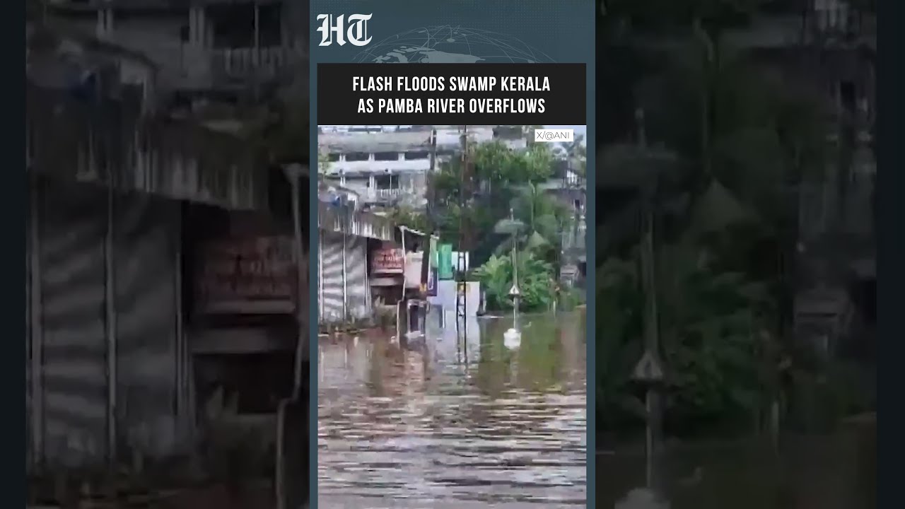 Flash Floods Swamp Kerala As Pamba River Overflows After Heavy Rain | Ranni Under Water | #shorts