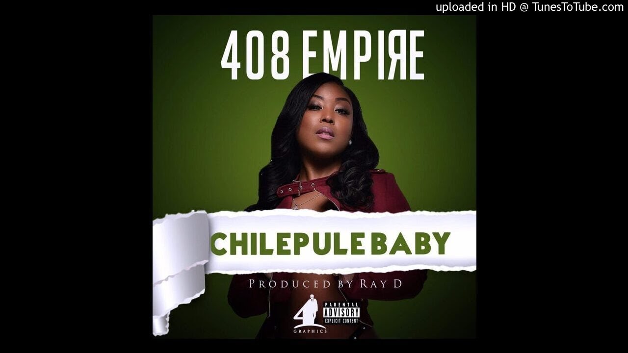 408 Empire( Y Celeb, Ray Dee, Sub Sabala, Wau China) – Chilepule Baby (Prod. Ray D)