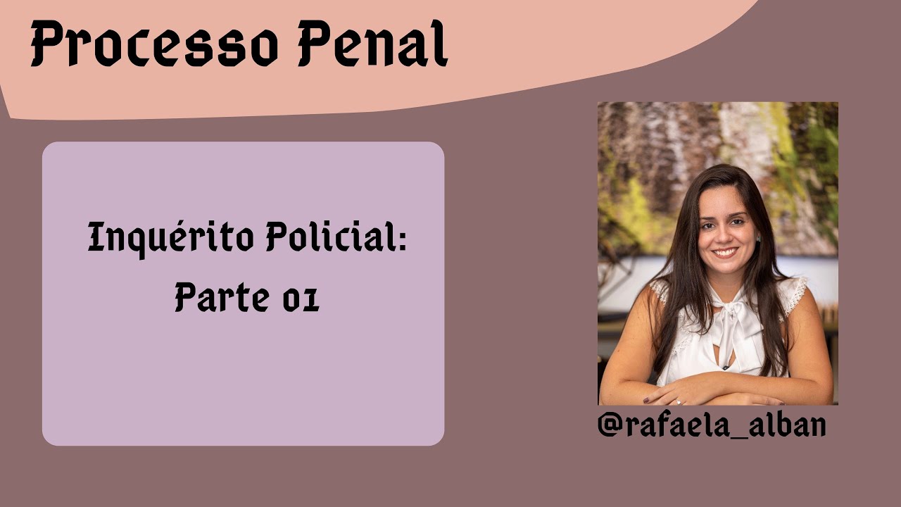 Inquérito Policial - parte 01