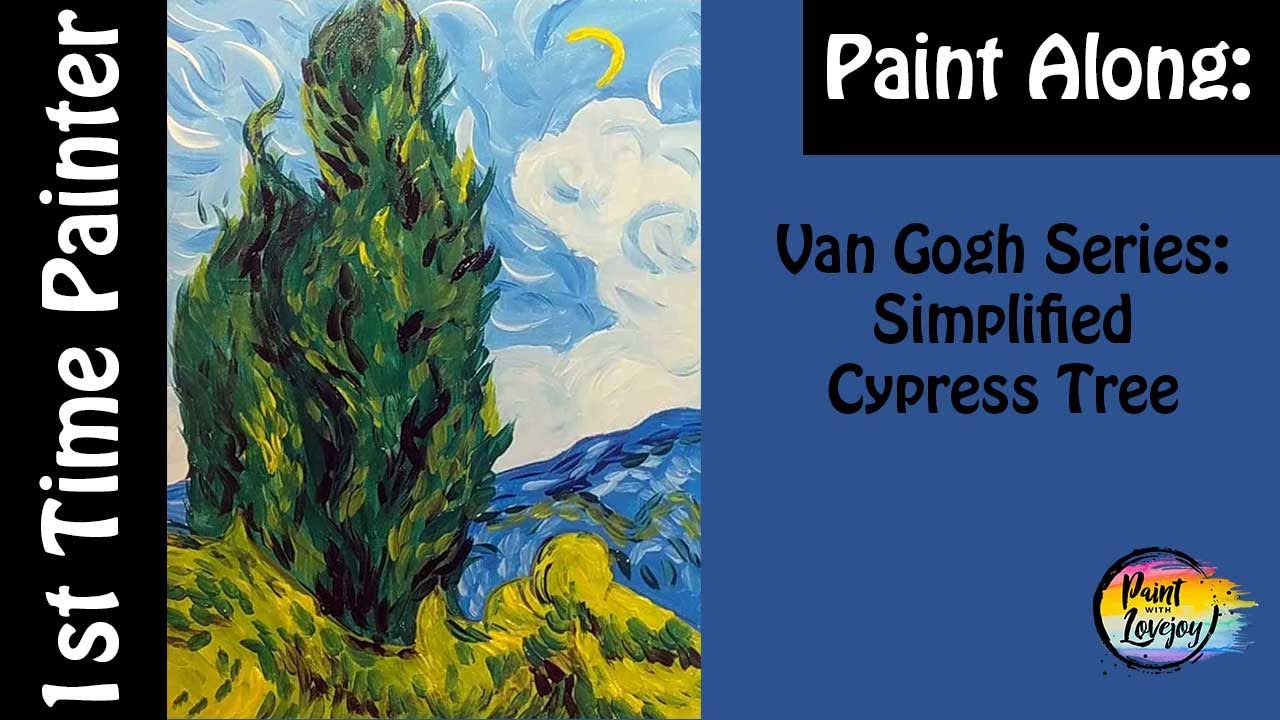 Van Gogh Series: Cypress Tree - Easy Beginner Painting - step by step
