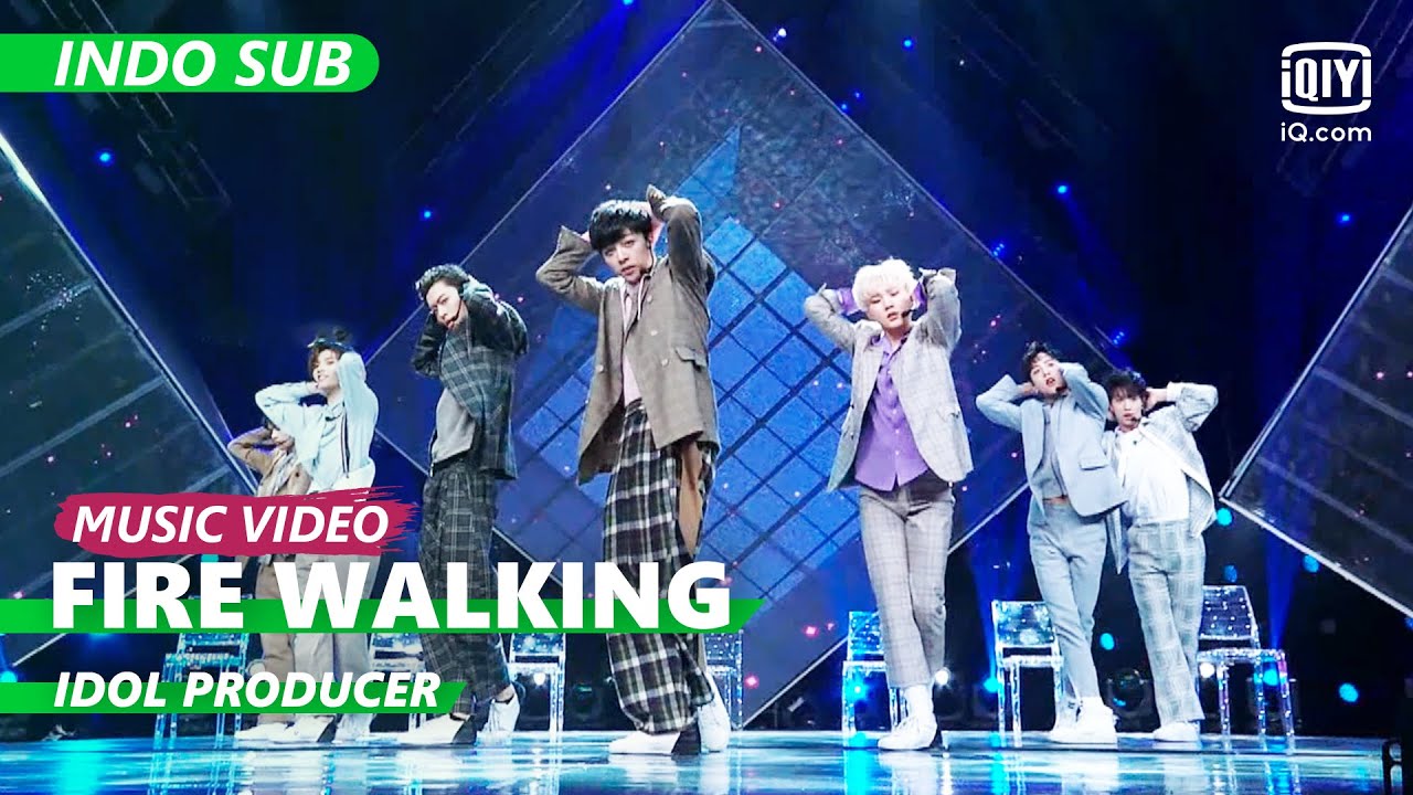 Fire Walking - Chen Li Nong【INDO SUB】| Idol Producer | iQIYI Indonesia
