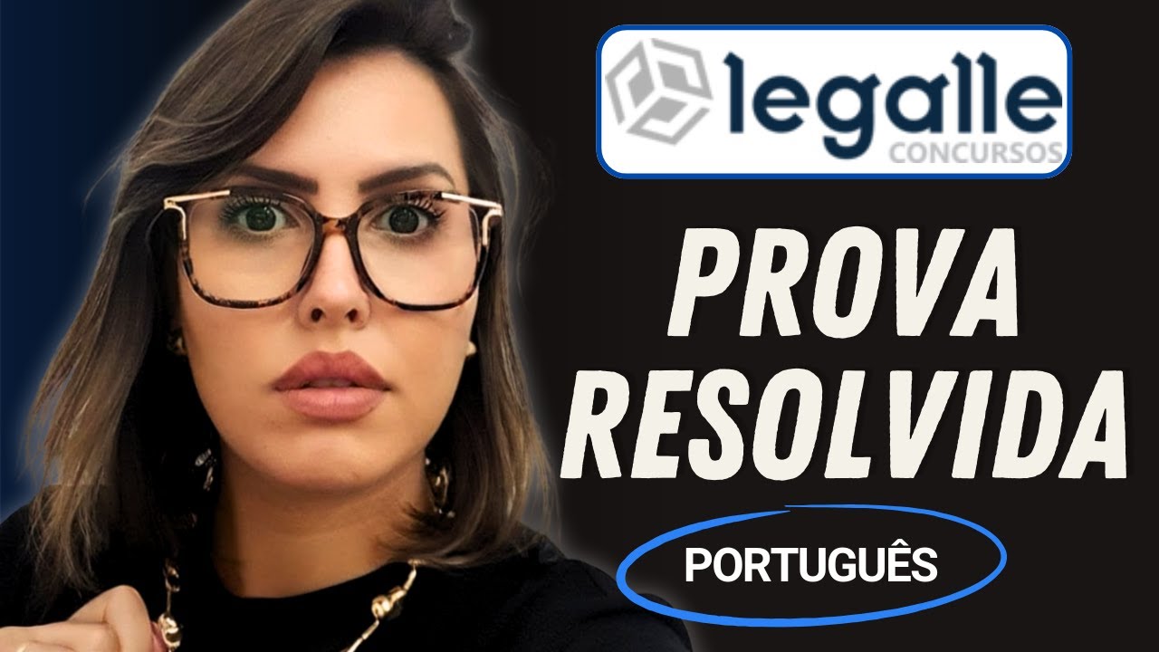 BANCA LEGALLE CONCURSOS || PROVA DE PORTUGUÊS RESOLVIDA || - Prefeitura de Parobé - RS