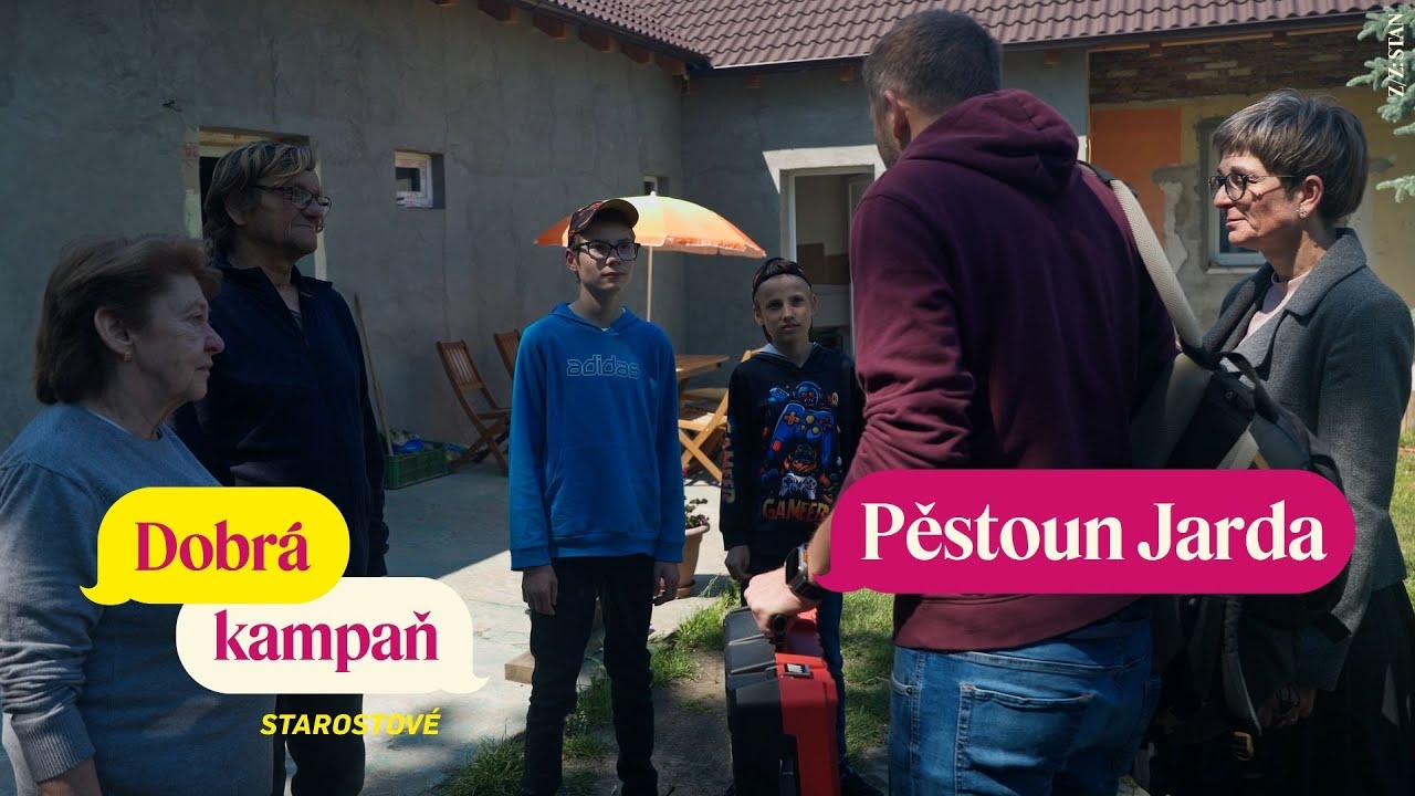 DOBRÁ KAMPAŇ Starostů #3: Pěstoun Jarda