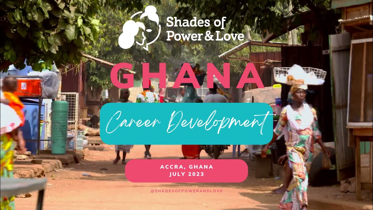 Shades of Power and Love-Ghana