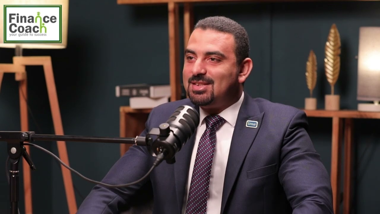 حلقة ٥ من بودكاست اتعلم مع Finance Coach - د. احمد السيخاوي مدير معهد IMA بمصر