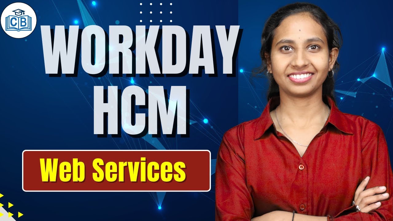 Usługi sieciowe w Workday HCM | Szkolenie online Workday HCM | Kurs Workday HCM | CyberBrainer