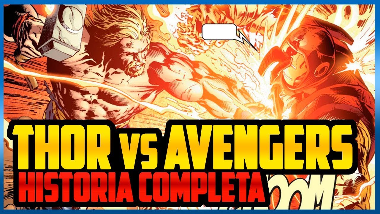 Thor vs Avengers | C&oacute;mic Narrado