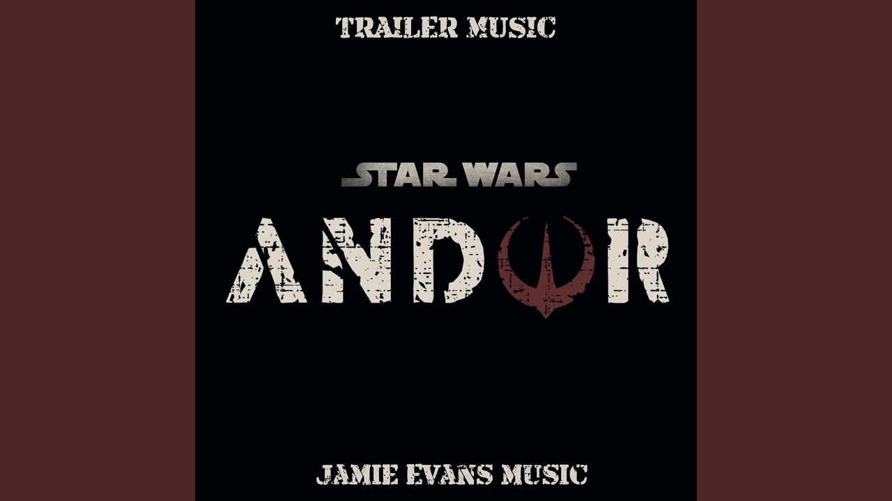 Andor Trailer Theme