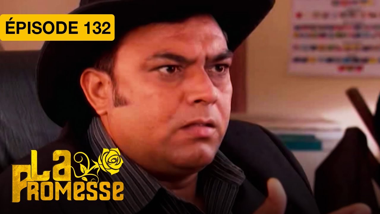 La Promesse (Khushi et Arnav) - EP 132 - s&eacute;rie doubl&eacute;e en fran&ccedil;ais