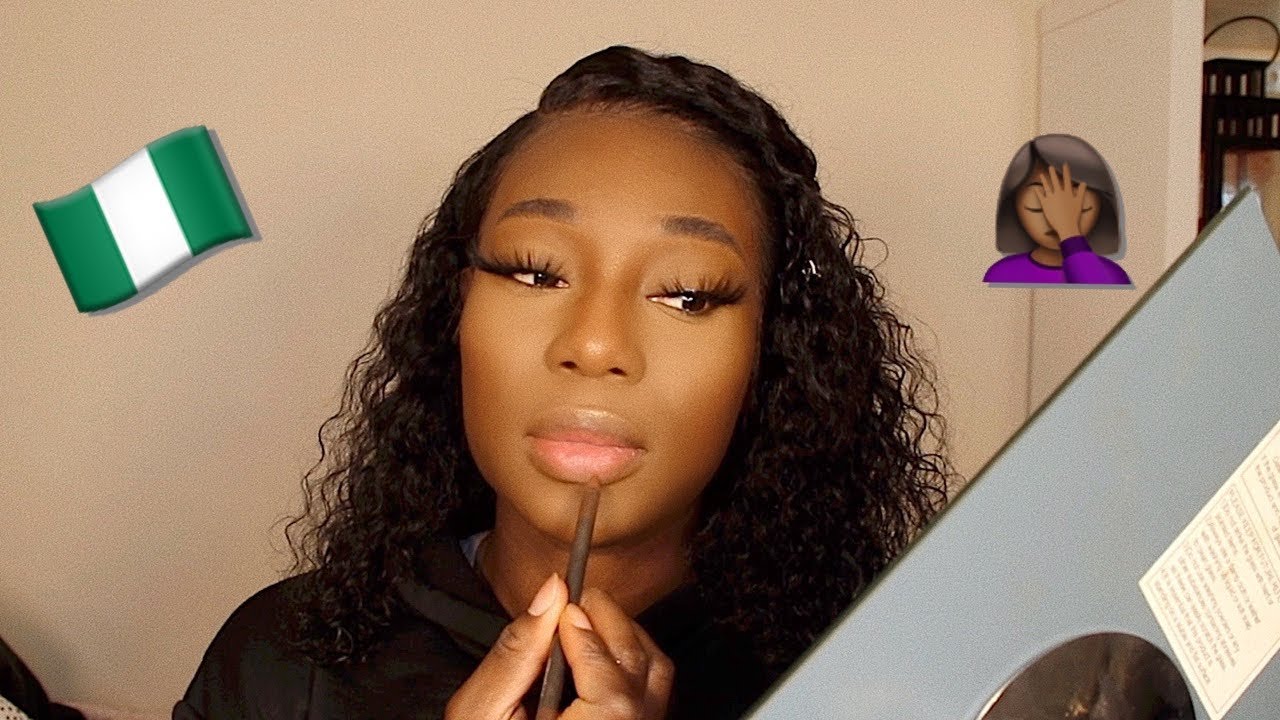 doing my everyday MAKEUP speaking ONLY YORUBA *disaster*