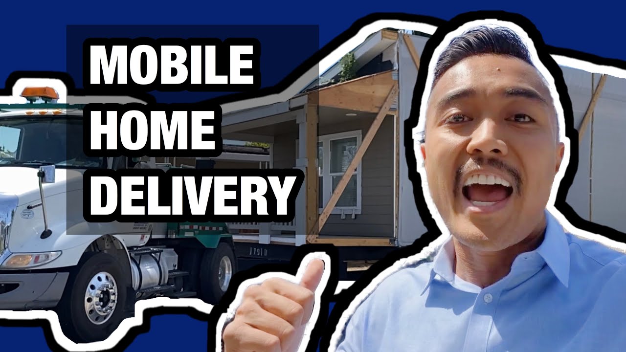 Mobile Home Delivery: Things to Know When Transporting a Manufactured Home (2020 Process)