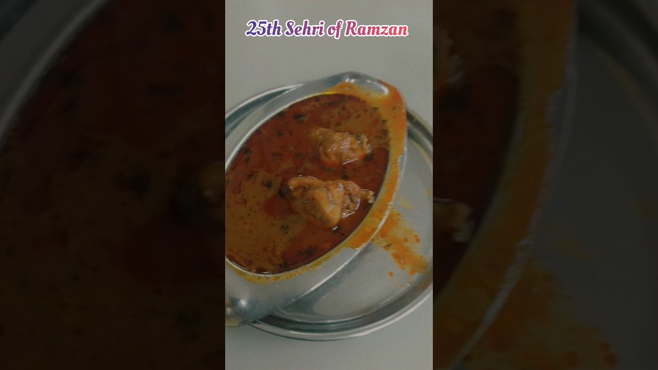 25th Sehri of Ramzan