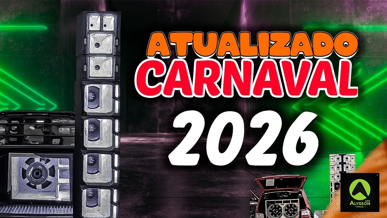 BLOQUINHO PLAYLIST DO CARNAVAL 2K26 - ATUALIZADO PRA PAREDÃO 2026
