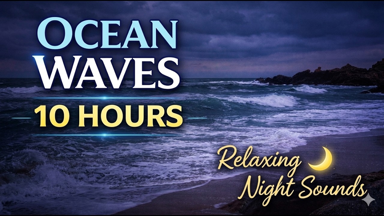 Ocean Waves for Deep Sleep 🌙 10 Hours | Relaxing Sea Sounds | Gradual Dark Screen After 3 Minutes
