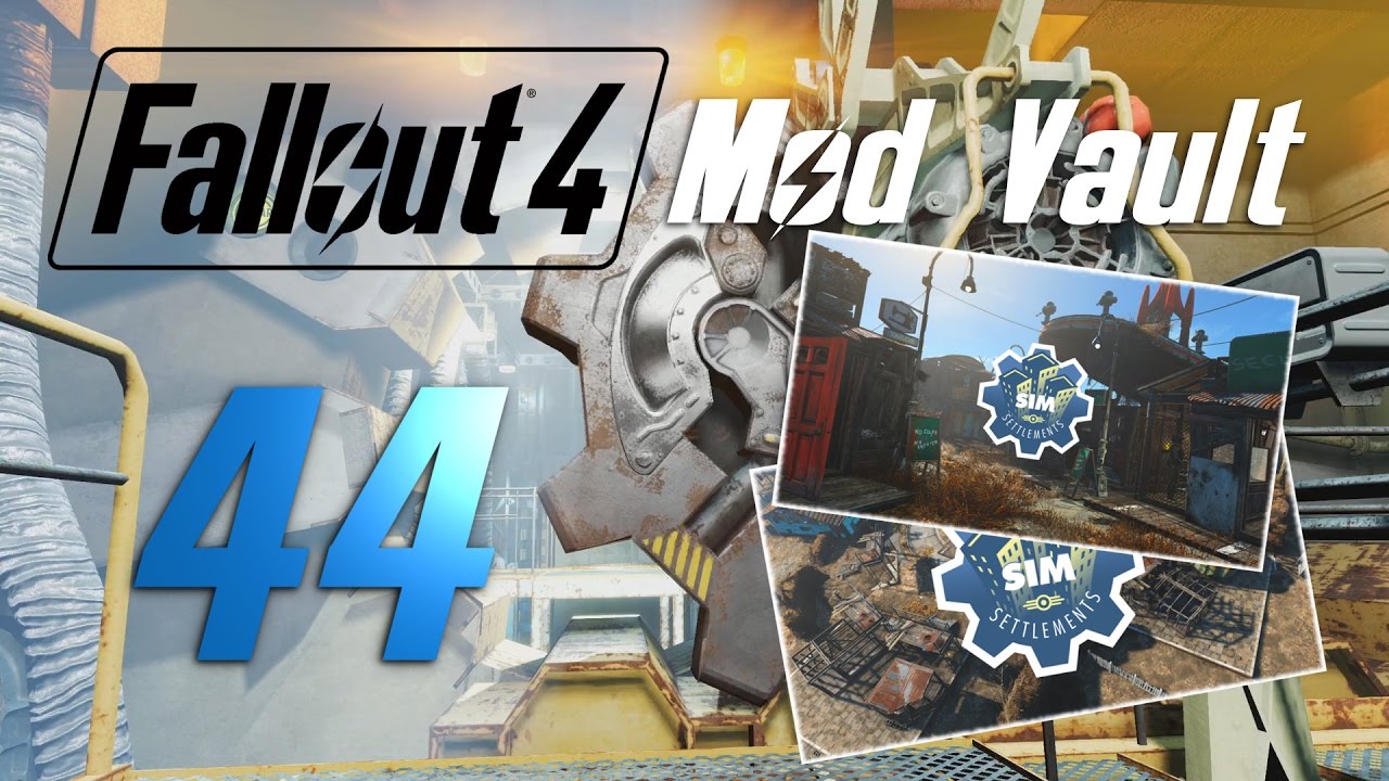 FALLOUT 4: Mod Vault #44 : Sim Settlements